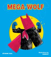 Mega Wolf : how Mega Wolf saved the little girl in red
