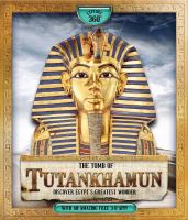 The tomb of Tutankhamun : discover Egypt's greatest wonder