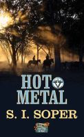 Hot metal : a western story