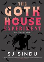 The goth house experiment : and other stories