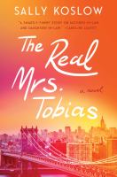 The real Mrs. Tobias : a novel