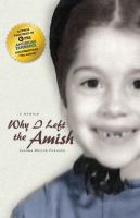 Why I left the Amish : a memoir