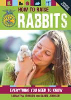 How to raise rabbits : everything you need to know