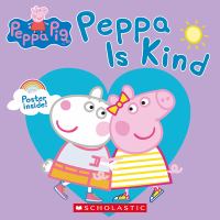 Peppa is kind