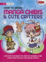 How to draw manga chibis & cute critters