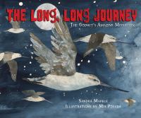 The long, long journey : the godwit's amazing migration