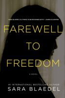 Farewell to freedom