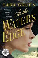 At the water's edge : a novel