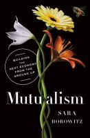 Mutualism : building the next economy from the ground up