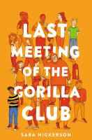 Last meeting of the Gorilla Club