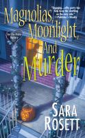 Magnolias, moonlight, and murder