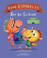 Roar & Sparkles go to school