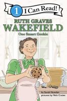 Ruth Graves Wakefield : one smart cookie