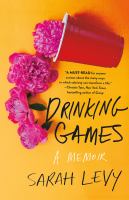 Drinking games : a memoir