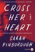 Cross her heart : a novel