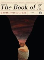 The book of x : a novel