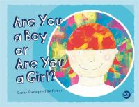 Are you a boy or are you a girl?