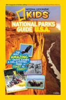 National Geographic kids national parks guide U.S.A. : [the most amazing sights, scenes, & cool activities from coast to coast!]