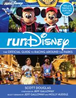 RunDisney : the official guide to racing around the parks