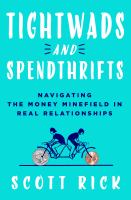 Tightwads and spendthrifts : navigating the money minefield in real relationships