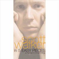 Scott Walker in 5 easy pieces : a themed 5 CD anthology