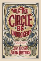 Will the circle be unbroken : a memoir of learning to believe you're gonna be okay