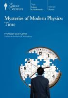 Mysteries of modern physics : time