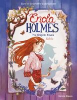 Enola Holmes : the graphic novels
