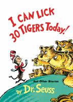 I can lick 30 tigers today! : and other stories