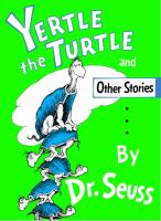 Yertle the turtle : and other stories