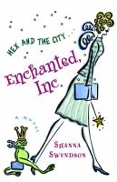 Enchanted, Inc. : a novel
