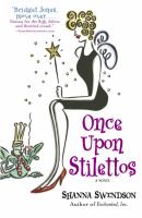 Once upon stilettos : a novel