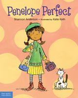Penelope Perfect : a tale of perfectionism gone wild