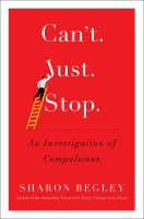 Can't just stop : an investigation of compulsions