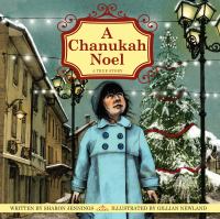 A Chanukah Noel : a true story