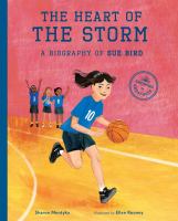 The heart of the storm : a biography of Sue Bird