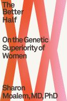 The better half : on the genetic superiority of women