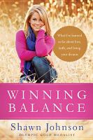 Winning balance : what I've learned so far about love, faith, and living your dreams