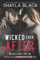 Wicked ever after : One-Mile & Brea : part two