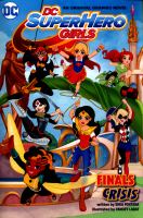 DC Super Hero Girls : finals crisis