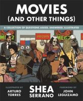 Movies (and other things) : a collection of questions asked, answered, illustrated