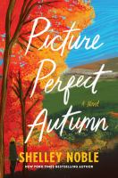 Picture perfect autumn : a novel
