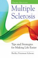 Multiple sclerosis : tips and strategies for making life easier