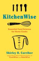 KitchenWise : essential food science for home cooks