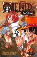 One piece : Ace's story. Vol. 1, Formation of the Spade Pirates