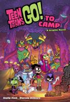 Teen titans go! to camp!