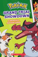 Pokémon. Grand trial showdown : 2 graphic adventures