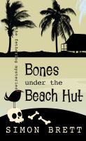 Bones under the beach hut : a Fethering mystery