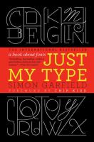Just my type : a book about fonts