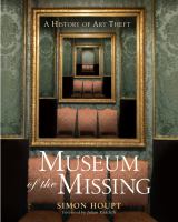Museum of the missing : a history of art theft